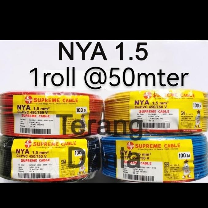 Kabel Kawat Tunggal 1X1.5 Kabel Nya Supreme 1.5 Kabel Kawat Supreme 1