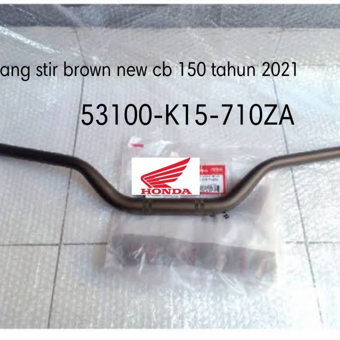 Stang Stir Cb 150R Led Tahun 2021 Warna Coklat 53100-K15-710Za Barang Langka