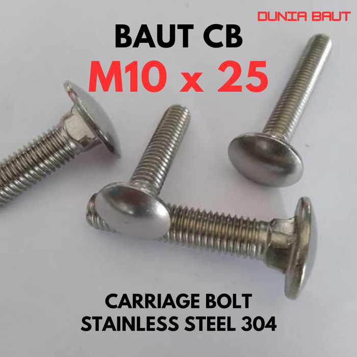 Baut CB M10X25 / Baut Bemper 10X25 / Carriage Bolt M10 X 25 / Baut Payung 10 X 25 / Baut Pagar M10X2
