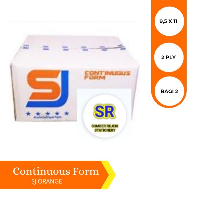 

SJ ORANGE CONTINUOUS FORM ( 9,5 X 11 ) 2 PLY ( BAGI 2 )