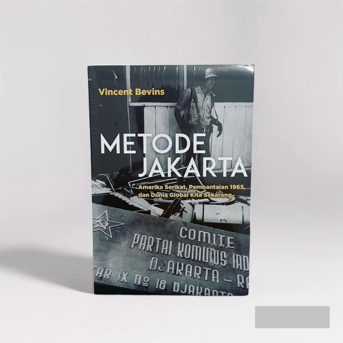 Metode Jakarta - Vincent Bevins