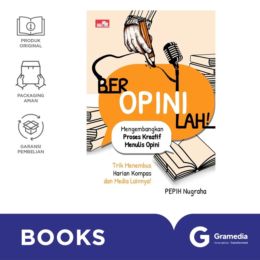 BEROPINILAH: MENGEMBANGKAN PROSES KREATIF MENULIS OPINI