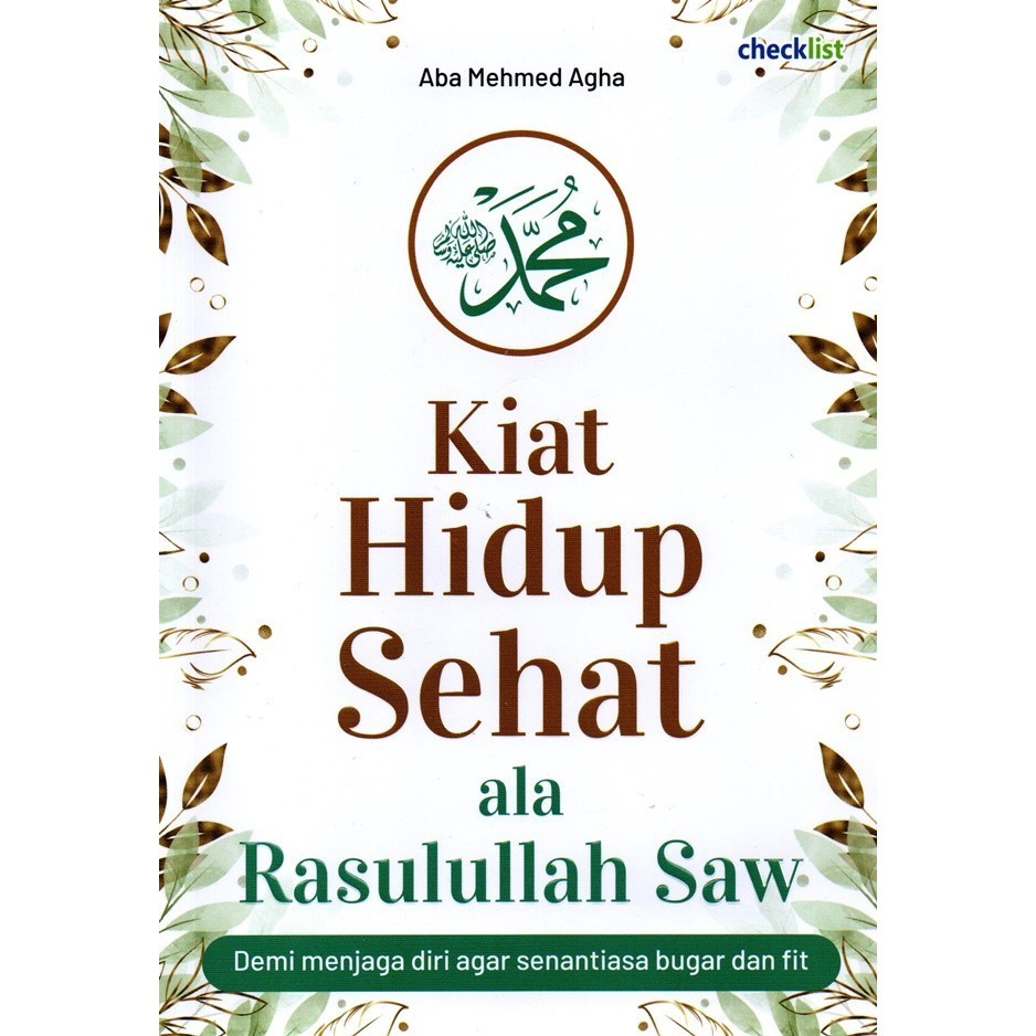 Kiat Hidup Sehat Ala Rasulullah Saw
