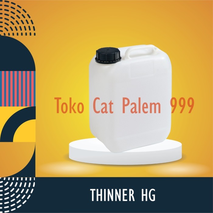 THINER / THINNER SERBAGUNA HG SUPER 20 LITER + DRIGEN / PENGENCER CAT