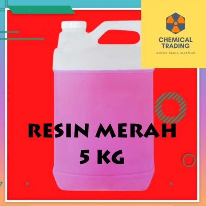 RESIN MERAH 5 KG / RESIN FIBERGLASS / RESIN FIBER