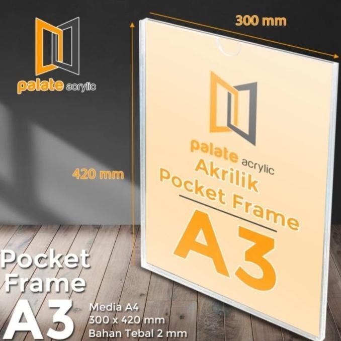 

Promo Akrilik Pocket Frame A3 / Akrilik Thicker / Acrylic Pocket A3 2Mm