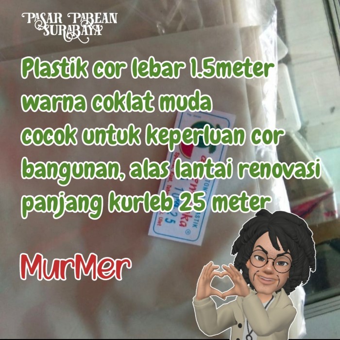 

Promo Murmer Plastik Cor Lebar 1.5M Tebal 50, Roll 25 Meter Kw2 Soklat