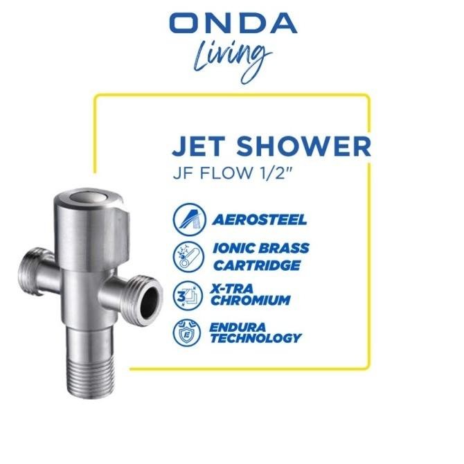 ] ONDA Stop Kran Toilet / Jet Shower JF FLOW 1/2" kloset WC sower ONDA JF FLOW MEWAH CANTIK ELEGAN