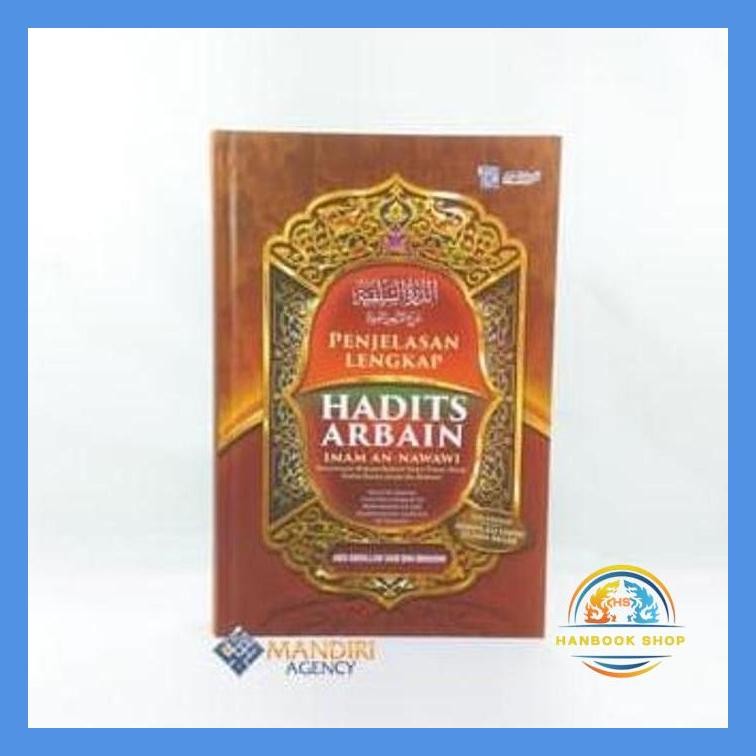 PENJELASAN LENGKAP HADIST ARBAIN - IMAM AN NAWAWI