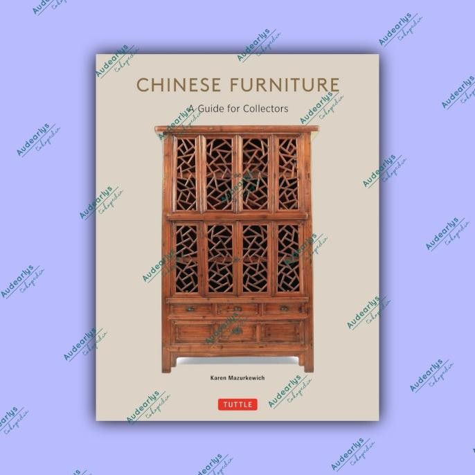 Chinese Furniture: A Guide to Collecting Antiques - Original Import