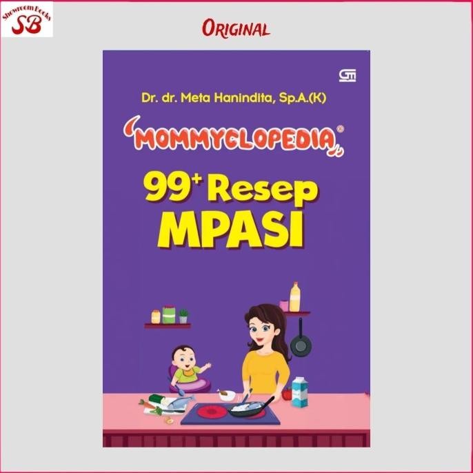 

Terlaris Buku Mommyclopedia : 99+ Resep Mpasi By Dr. Meta Hanindita, Sp.A Ready Stok