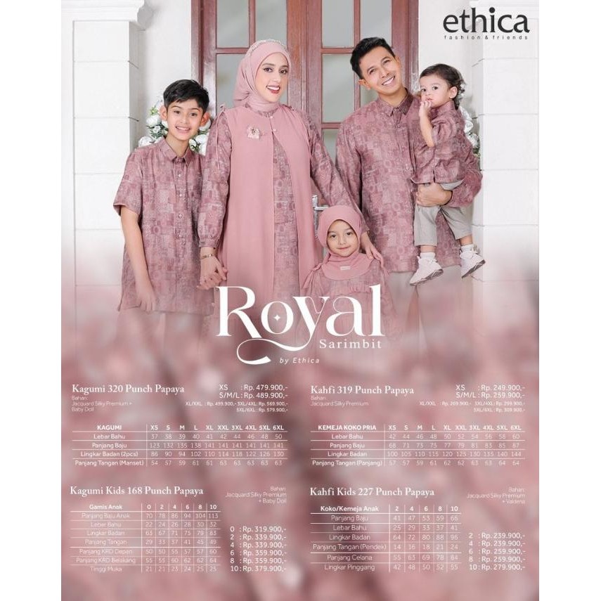 Ethica-Royal 21 Punch Papaya Kagumi 320 Kahfi 319 Kagumi Kids 168 Terlaris