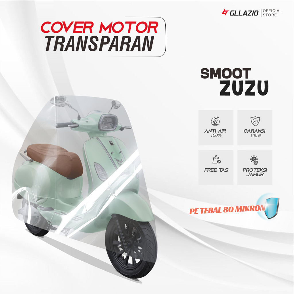 Body Cover Motor Listrik Smoot Zuzu Transparan / Sarung Motor Smoot Zuzu Plastik / selimut Smoot Zuz