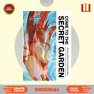 Come To The Secret Garden - Muhammad Raheem Bawa Muhaiyaddeen - Diva Press