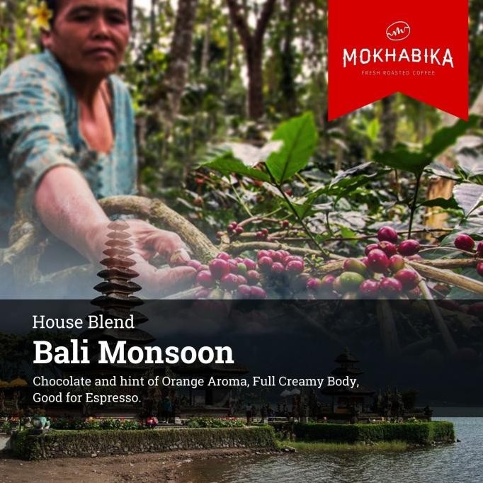 

Ready stock] Mokhabika Bali Monsoon House Blend 1000 Gr