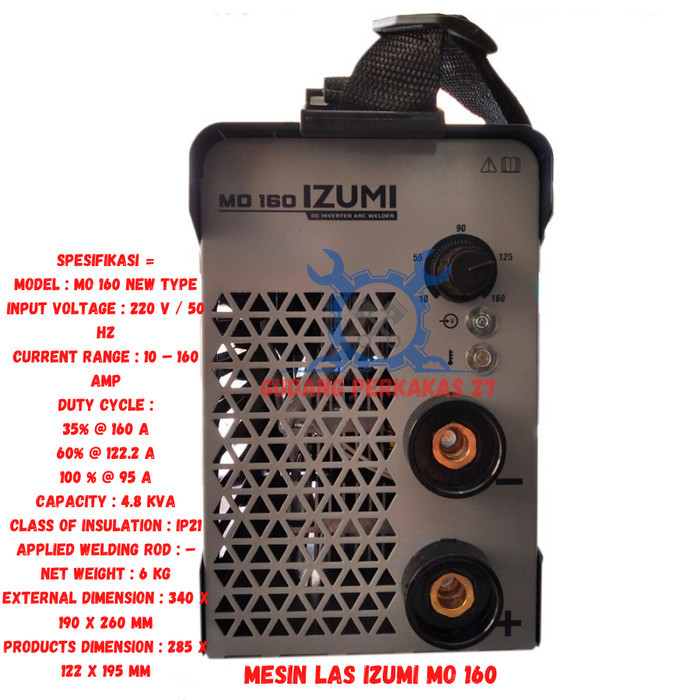 IZUMI MESIN LAS MO 160 TRAFO LAS LISTRIK INVERTER IZUMI MMA 160 Ampere