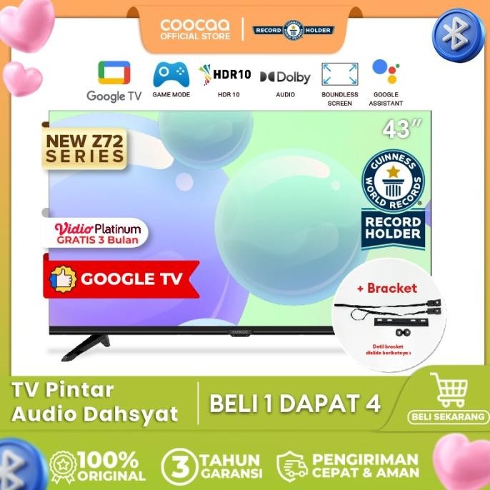 [+ BRACKET] COOCAA 43 Inch Smart LED TV - Google TV - Flicker Free (COOCAA 43Z72) Siap Kirim