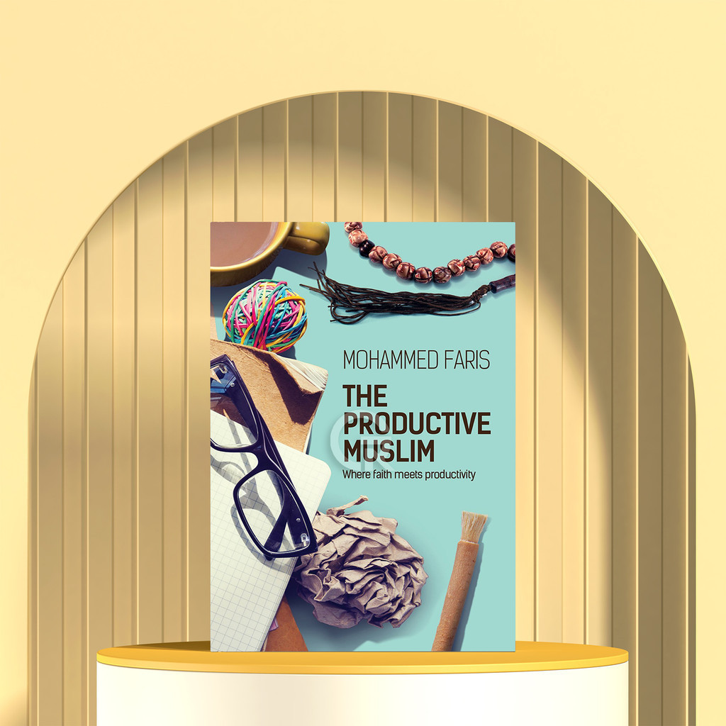 The Productive Muslim by Faris Mohammad