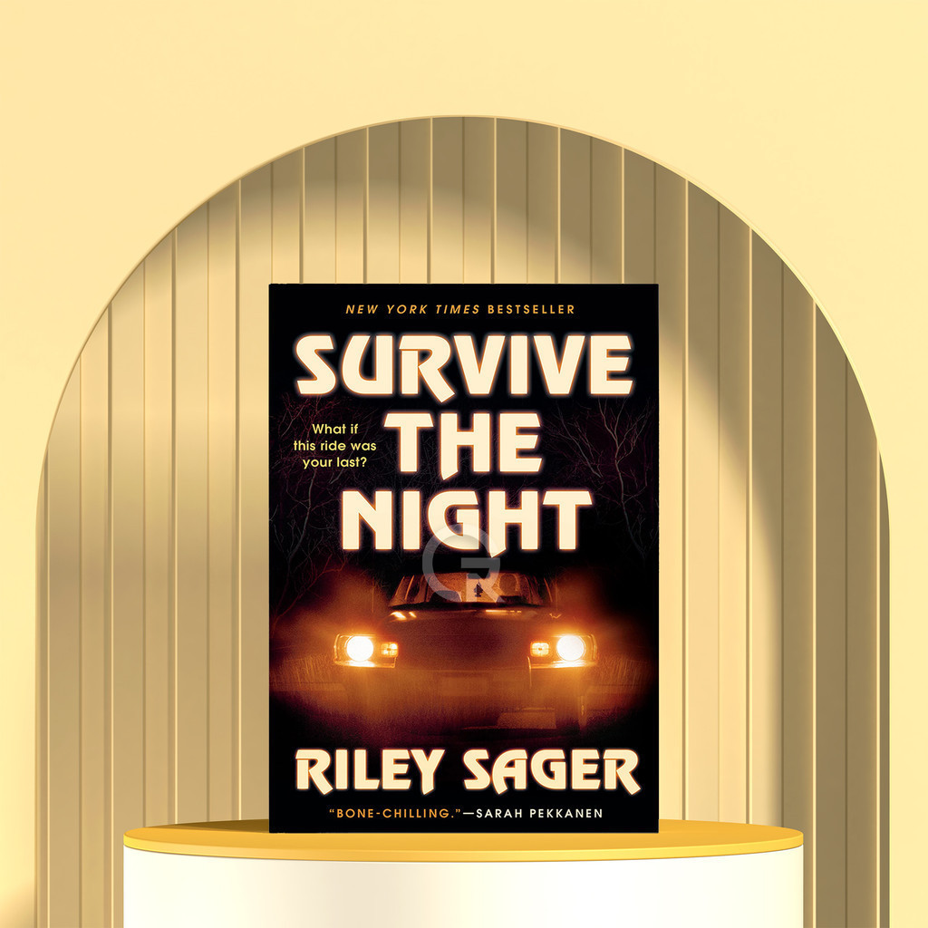 Survive the Night by Riley Sager