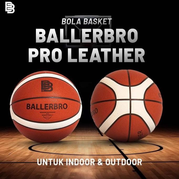 Bola Basket Ballerbro Pl Series (Pro Leather) Pl6 & Pl7 | Bola Basket Outdoor | Bola Basket Size 6 |