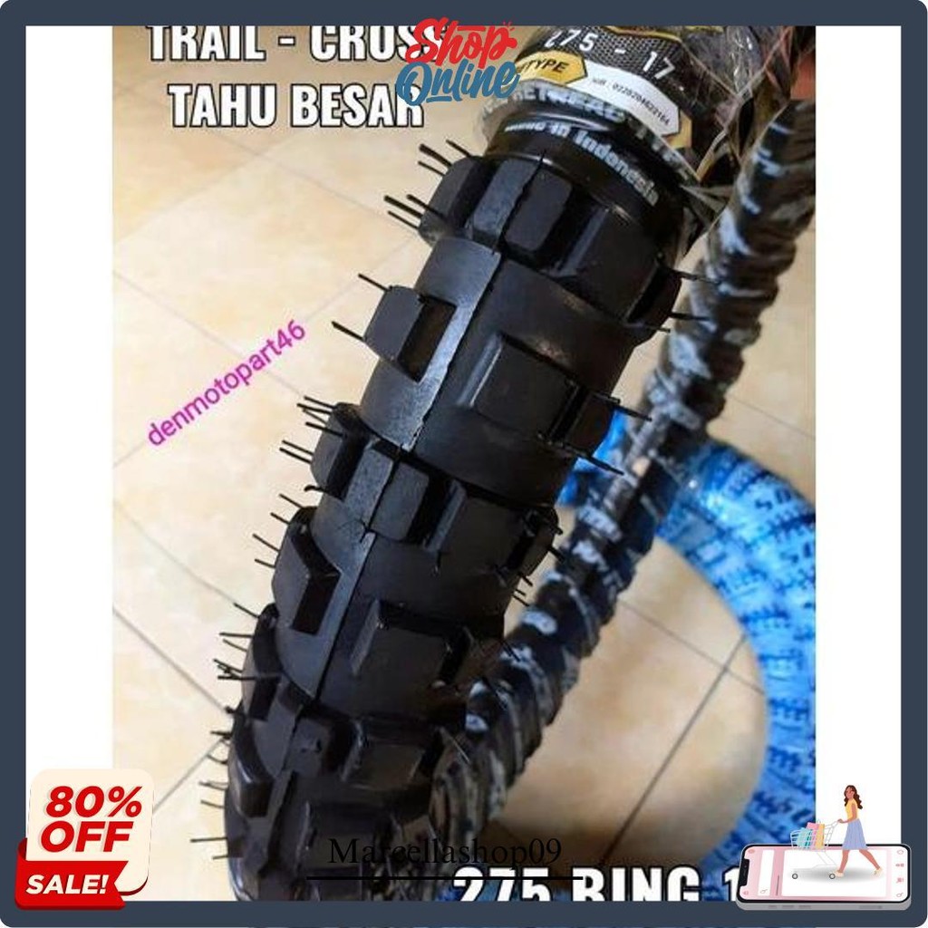 Promo - Ban Luar Motor Trail Cross Cros Cangkul Tahu Besar 275 Atau 80/90 Bebek Ring 17 Original Pro