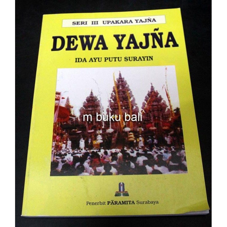 best seller] Seri III Upakara Yadnya Dewa Yadnya - buku bali hindu