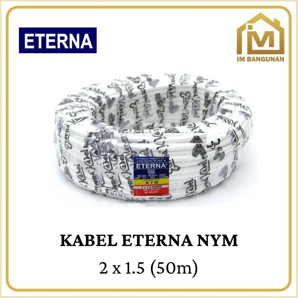 Kabel Listrik Eterna 2 x 1.5 NYM 50 Meter / Kabel Eterna 2x1.5 NYM Kawat 50 Meter