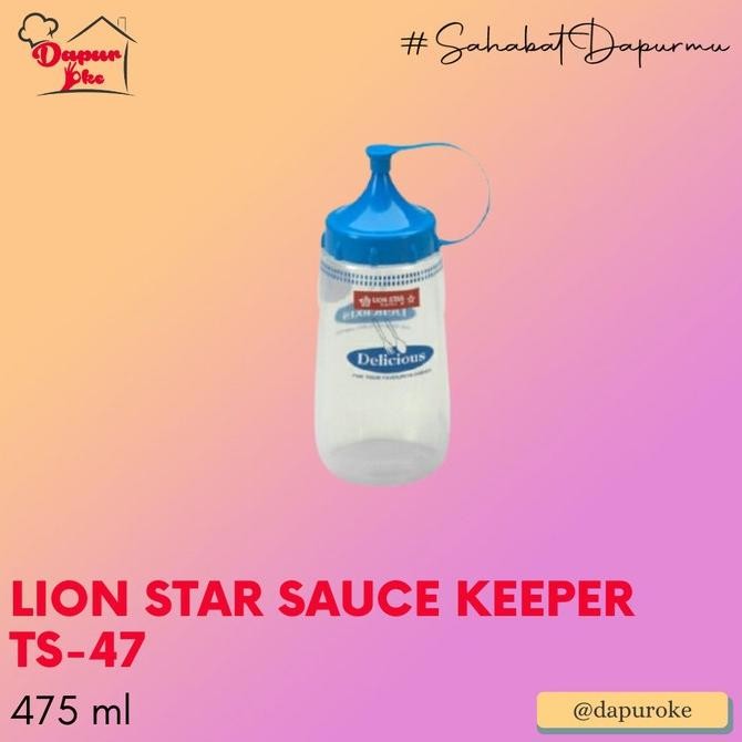 Lion Star Sauce Keeper 475 ml TS-47 / Botol Kecap / Botol Minyak