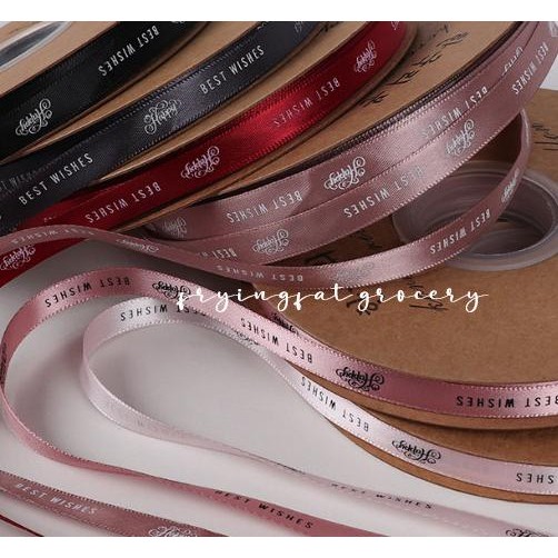 

(45Meter)Pita Cetak Satin"Best Wishes"&"Just For You" Harga Per Roll murah