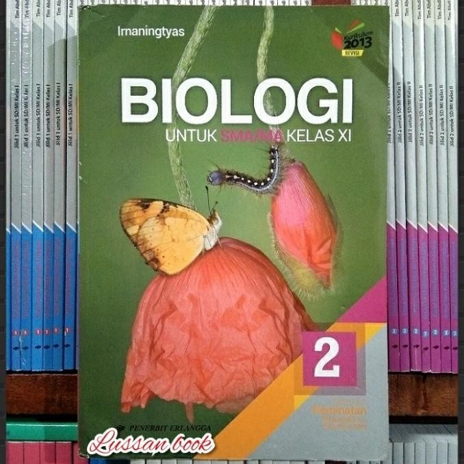 

BIOLOGI peminatan untuk SMA kls XI kurikulum 2013 revisi