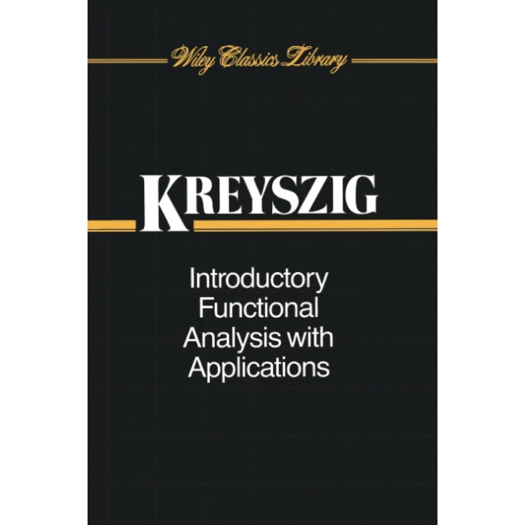Introductory functional analysis with applications - Erwin Kreyszig