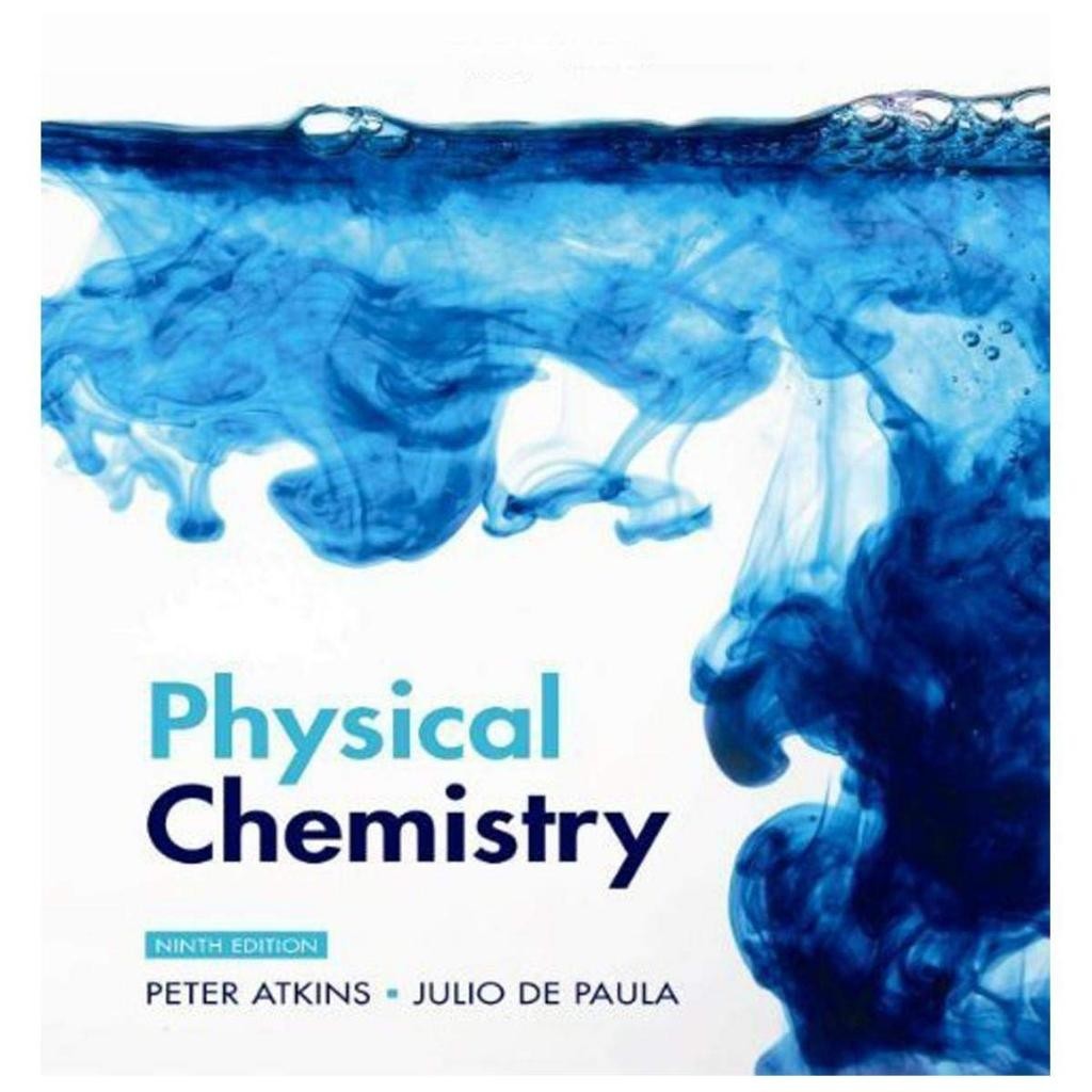 Atkins' Physical Chemistry - Peter Atkins & Julio de Paula