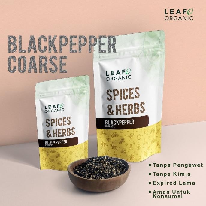 

LEAF ORGANIC LADA HITAM KASAR , BLACK PEPPER COARSED CRUSHED nUg