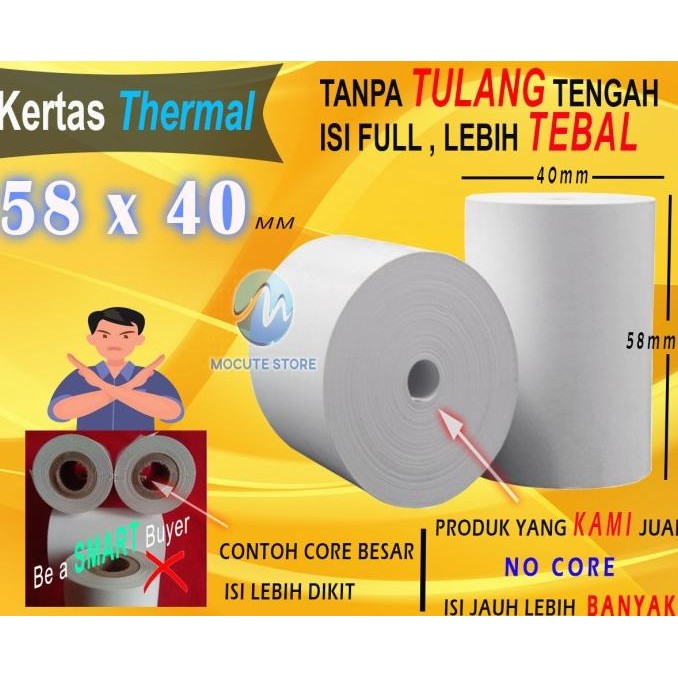 

58 X 40 MM Kertas Struck Printer Thermal TEBAL 58x40mm ISI 10 Roll by Radhiant official