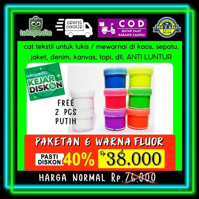 

Cat Tekstil Lukis utk kaos kanvas tas sepatu - PAKET 6 WARNA FLUOR by Radhiant official
