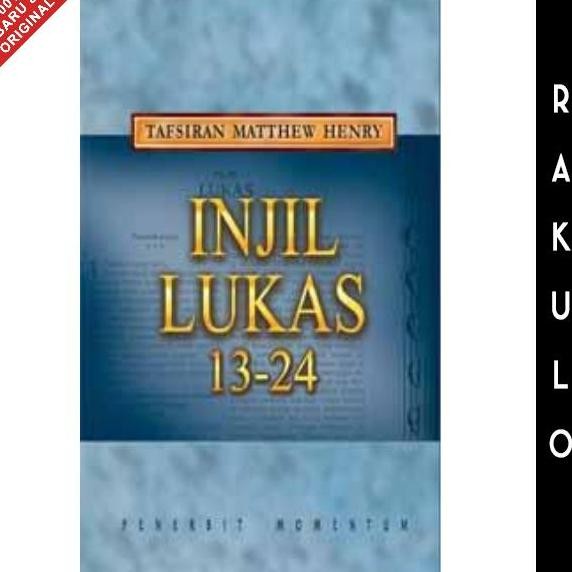 Hits Buku Tafsiran Matthew Henry Injil Lukas 13-24