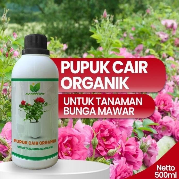 

Terlaris Manggrow Plant - Pupuk Bunga Mawar | Booster Organik Cair 500Ml 1000Ml