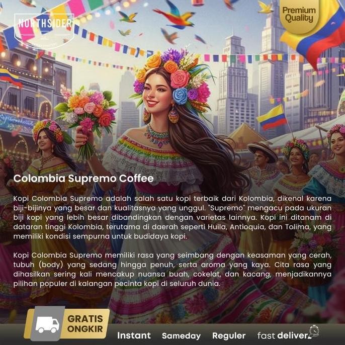 

ready stock Northsider Kopi arabika Colombia Supremo fully-washed coffee