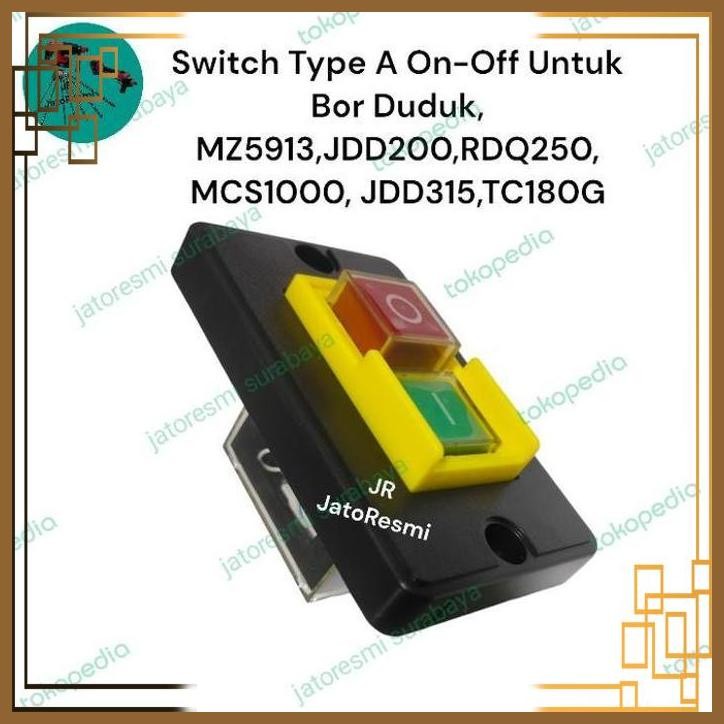 [JTR] SWITCH ON-OFF TYPE A UNTUK BOR DUDUK BAND SAW MESIN BUBUT KAYU ETC
