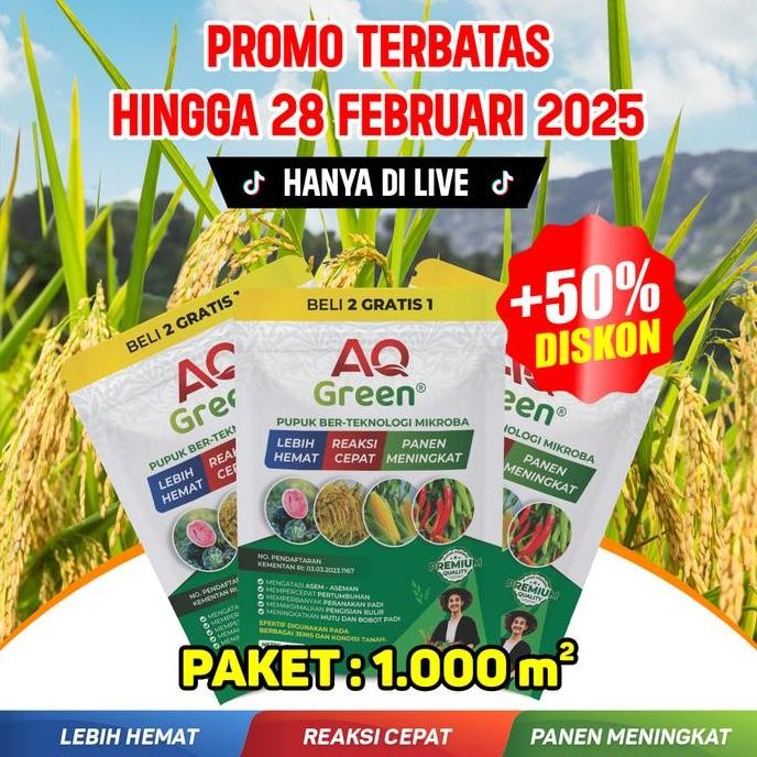 

Terlaris Beli 2 Gratis 1 Pupuk Aq Green Mengatasi Asem-Aseman, Mempercepat Pertumbuhan, Memperbanyak Peranakan Padi, Pelebat Buah, Meningkatkan Mutu, Bobot Dan Hasil Panen, Menyuburkan Tanah.