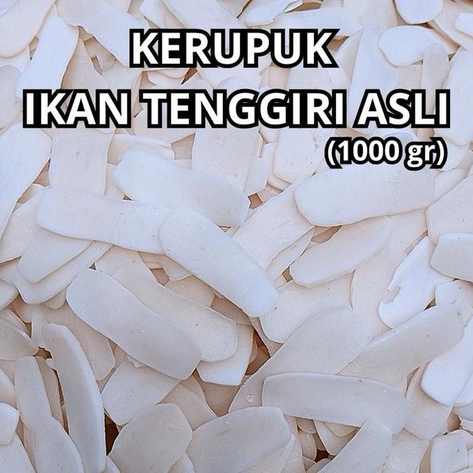 

KERUPUK IKAN TENGIRI ASLI MENTAH 1KG GURIH IKAN TENGIRI