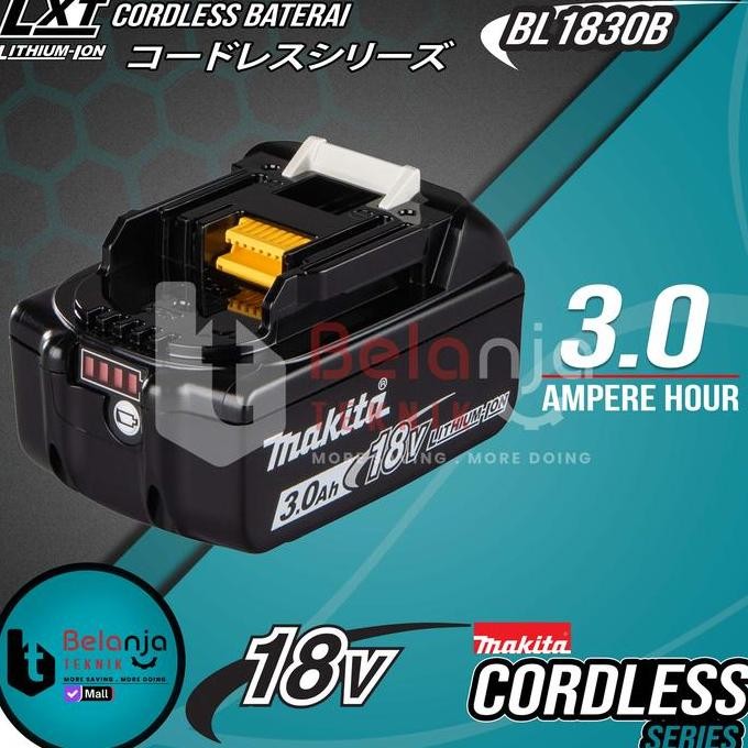 Makita Battery 18V 3Ah Bl 1830 B Baterai 18 V Lithium Ion Bl1830B 3 Ah New Stok