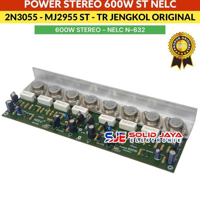 Kit Power 600W Nelc Stereo Jengkol St N632 Mj2955 2N3055 600 W Watt Ampifier Ampli Stereo St Tr Fina