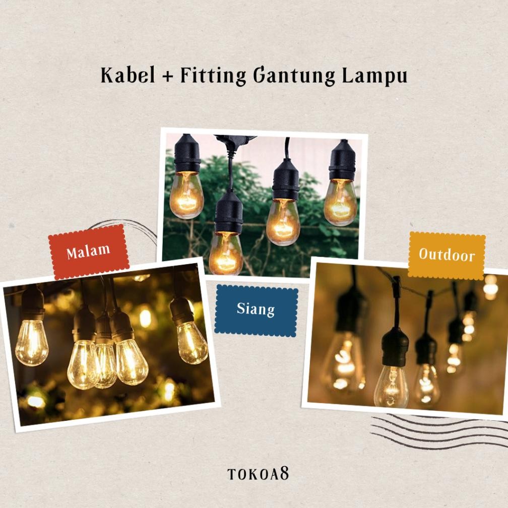 Kabel Fitting/ Kabel Fitting Lampu Gantung/ Kabel Lampu Fitting Gantung/ Lampu Decorasi Outdoor