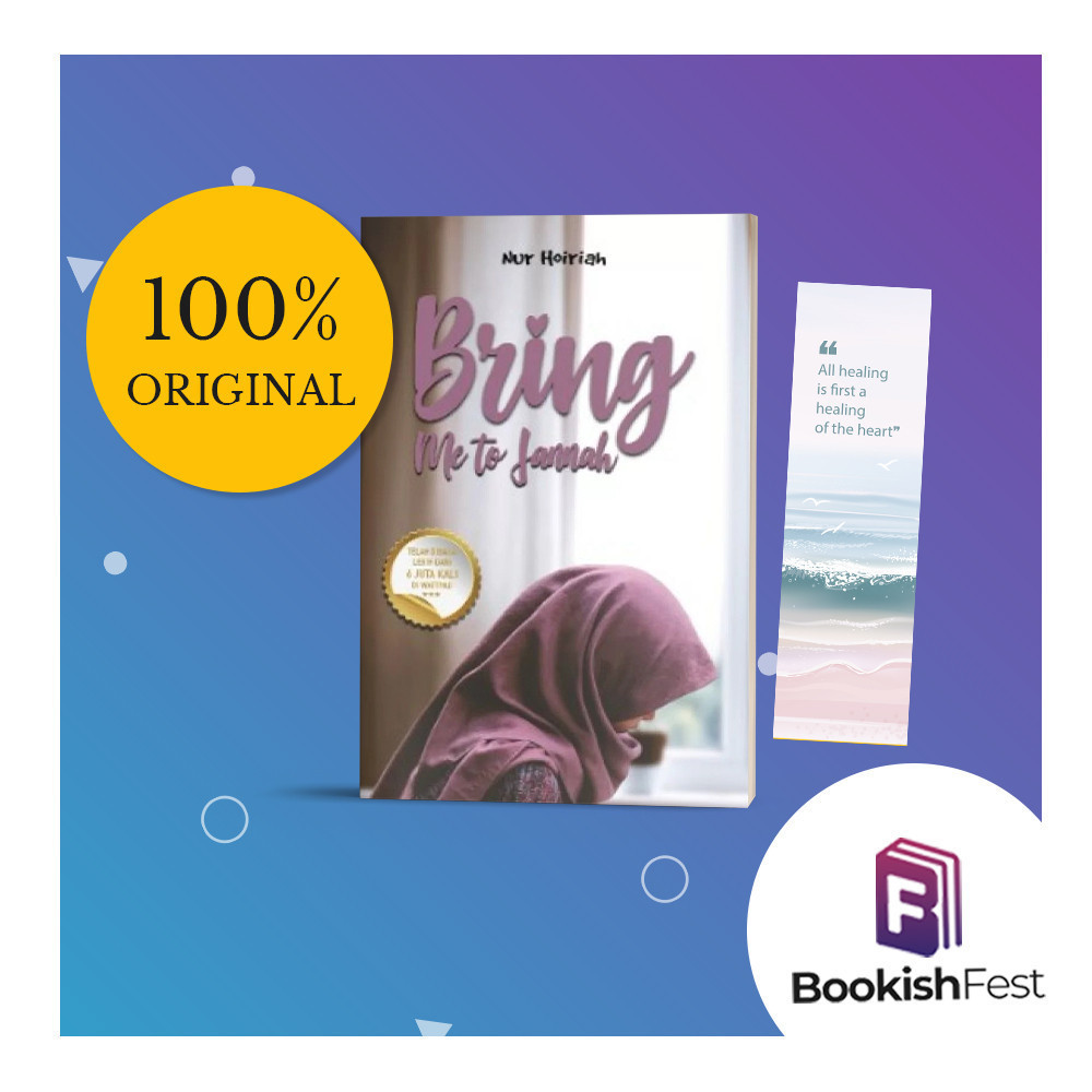 Bring Me To Jannah by Nur Hoiriah
