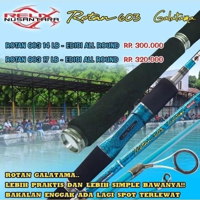 

Terlaris Joran Galatama Rotan 603 All Round - Relix Nusantara