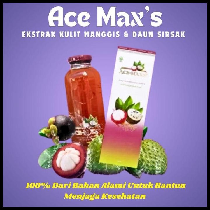 

Terlaris Ace Max Maxs Max'S Acemax Acemaxs Acemax'S Jus Kulit Manggis+Daun Sirsak Good Quality
