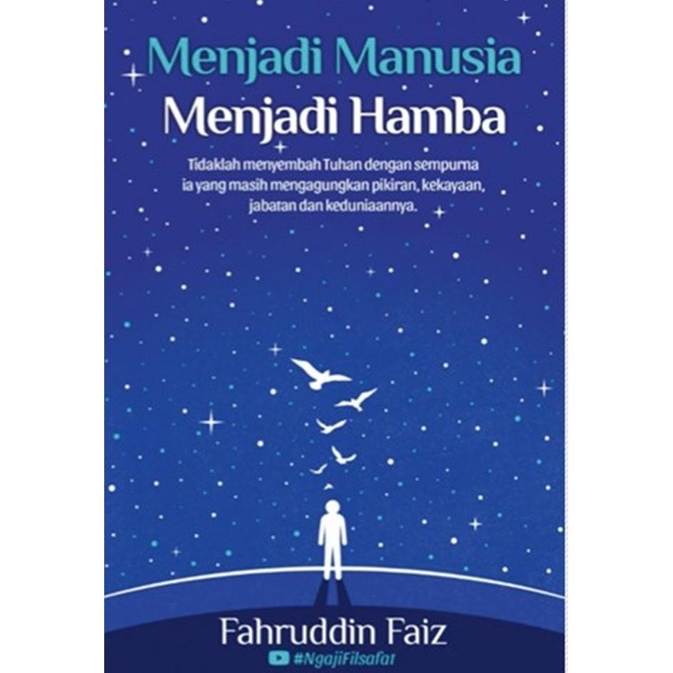 Menjadi Manusia Menjadi Hamba