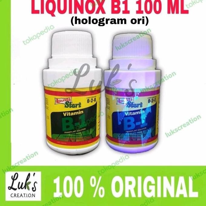 NEW VITAMIN B1 LIQUINOX B1 HOLOGRAM ORI 100 ml vitamin anti stress tanaman