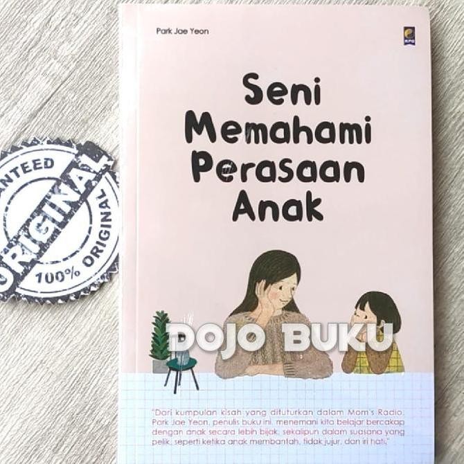 Buku Seni Memahami Perasaan Anak By Park Jae Yeon